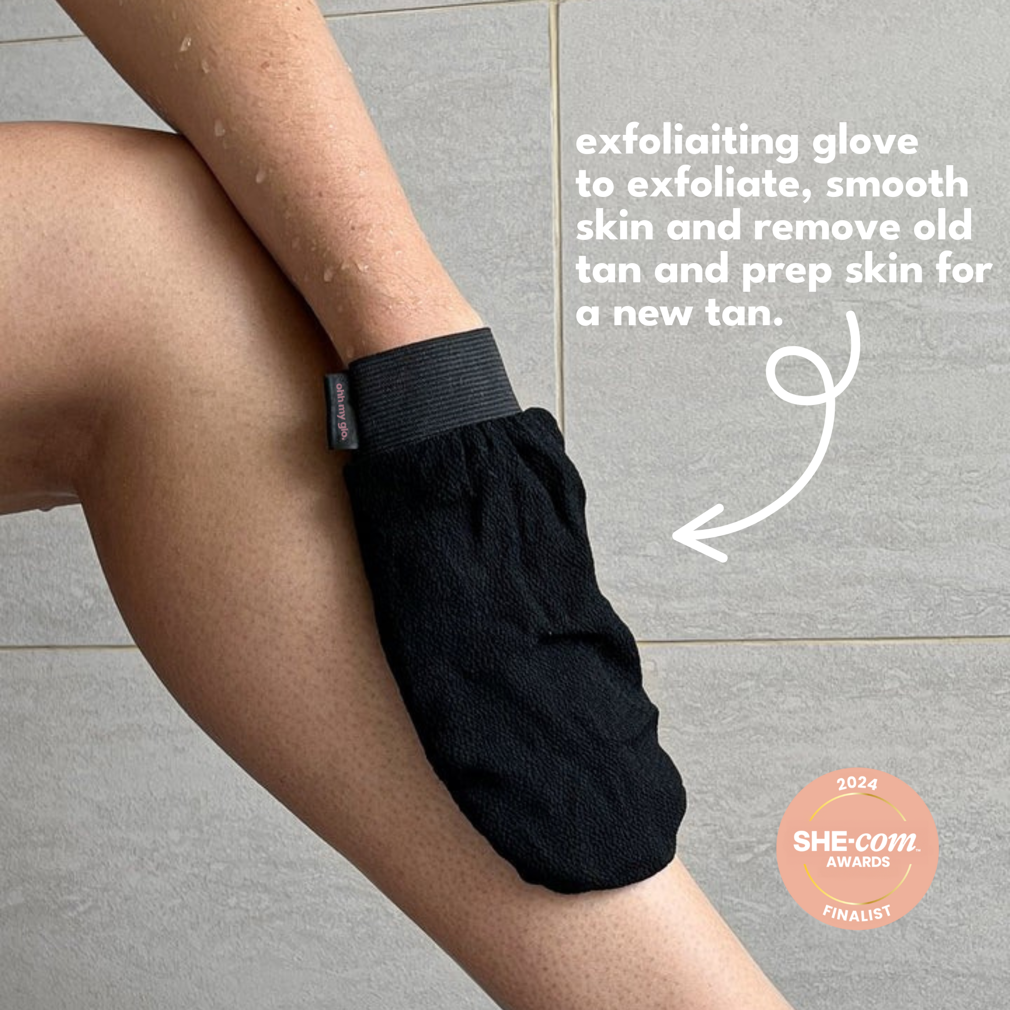 Ohh My Glo exfoliating glove removing old tan and smoothing skin before applying new self tan